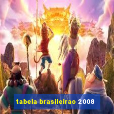 tabela brasileirao 2008